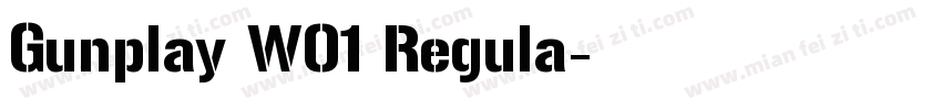 Gunplay W01 Regula字体转换